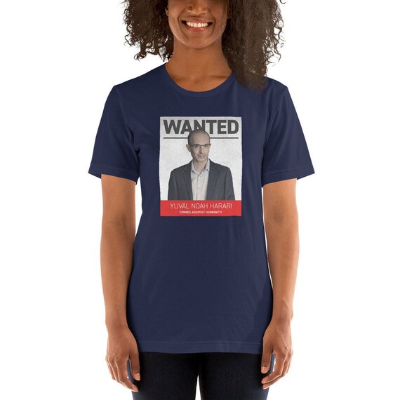 Yuval Noah Harari Wanted T-Shirt, Patriotic Political Tee