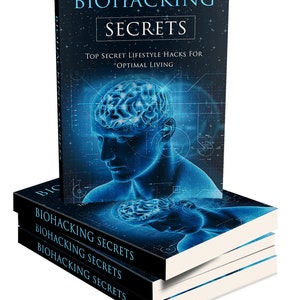 BioHacking Secrets  E-Book Digital Download PDF