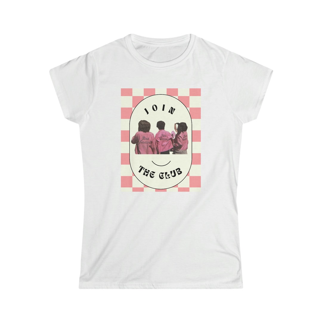 Grease Inspired the Pink Ladies Softstyle Tshirt, Vintage Grease Shirt