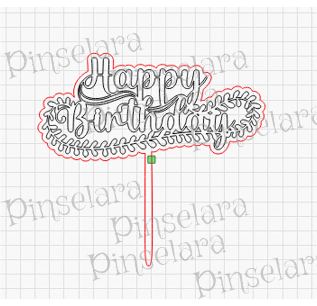 Laser Cut File, Caketopper Happy Birthday, Birthday Cake Happy Birthday ...