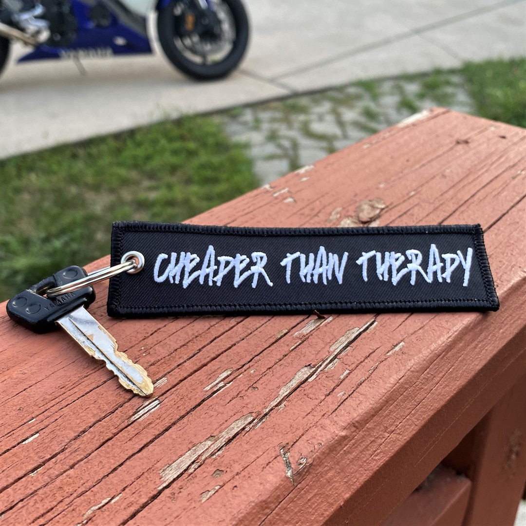 Cheaper Than Therapy Key Tag / Motorcycle Key Tag / Keychain for Bikes
