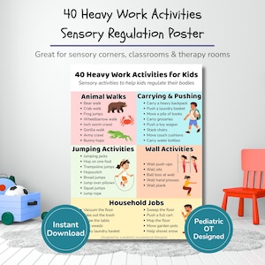 Peut inclure: Une affiche colorée intitulée "40 activités de travail lourd - Affiche de régulation sensorielle" avec une liste d'activités pour enfants. L'affiche comprend des catégories telles que les marches d'animaux, les activités de saut et les tâches ménagères.
