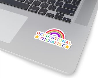 Occupational Therapist  Sticker | Rainbow Sticker | Occupational Therapist gift | OT laptop, waterbottle, notebook sticker | OT appreciation
