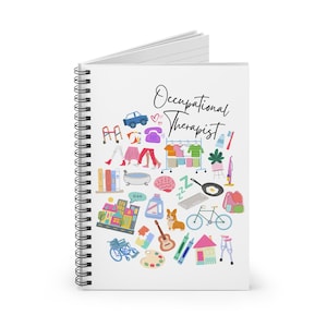 Occupational Therapist Spiral Notebook - Creative Stationery for Therapy Notes, Gift for OT Students & Professionals