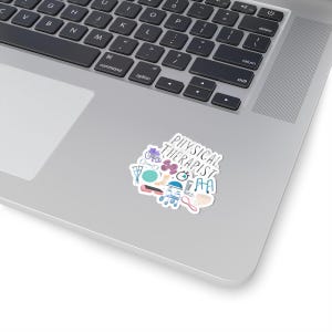 Physical Therapist Sticker | PT Sticker | Therapy Inspired Vinyl Decal for Water Bottles, Laptops & Clipboards