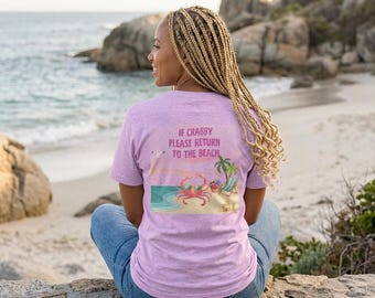 If Crabby Please Return to the Beach tee | Crab Beach Illustration