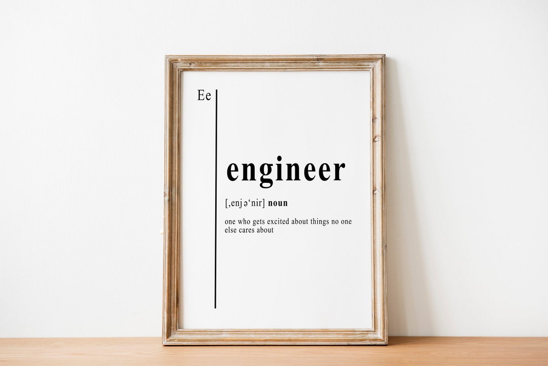 Engineer Definition Poster Dictionary Definition Poster Etsy