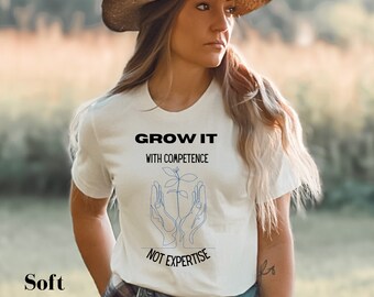 Homesteading Shirt | Gardening Shirt | Farming Shirt | Permaculture Shirt | Grow Food Shirt