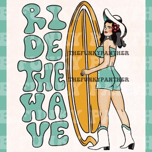 Ride the wave png, Coastal cowgirl png, beach cowgirl png, surf cowgirl png, cowgirl coastal, cowgirl summer, summer sublimation download