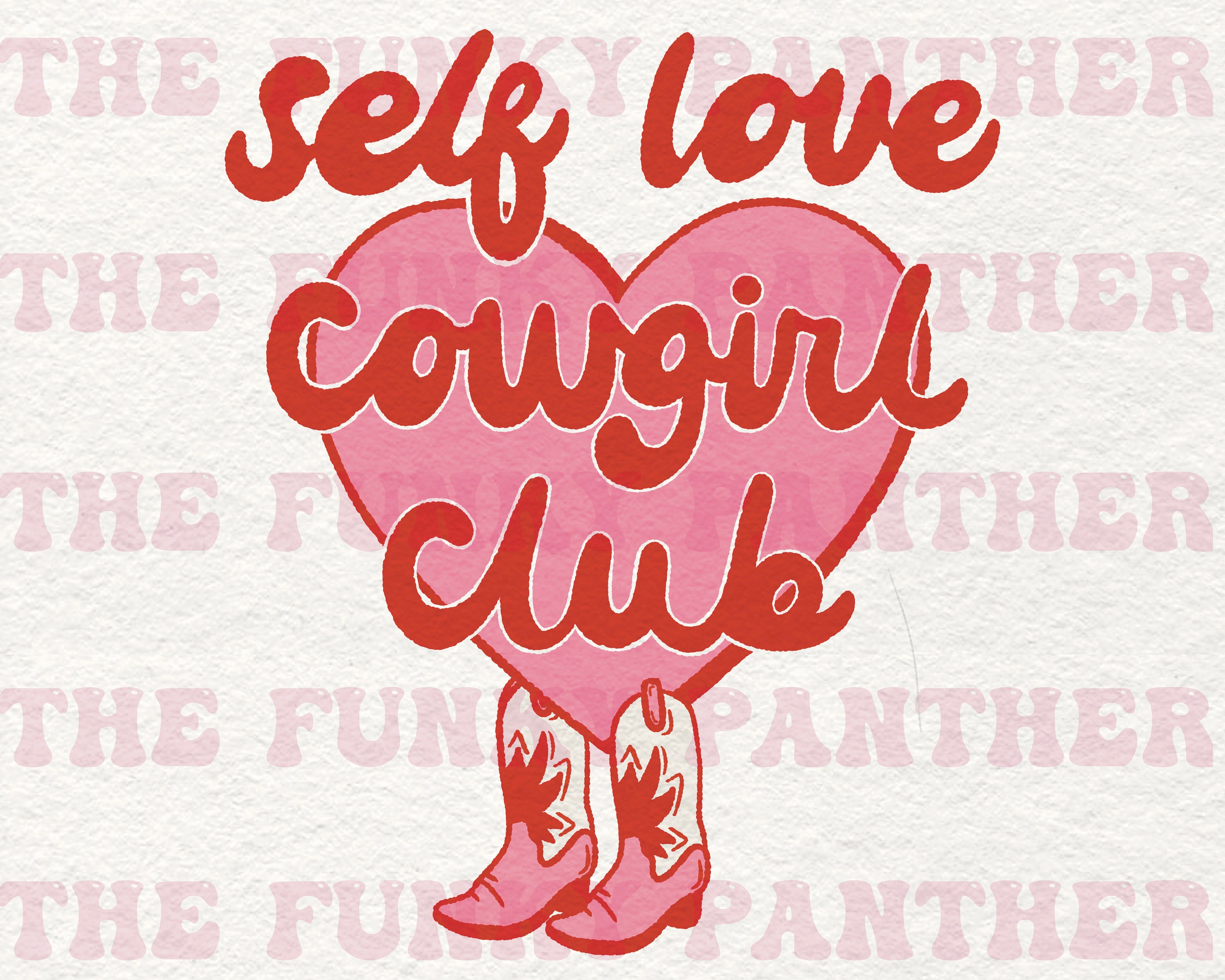 Clube do amor próprio png, Cowgirl rosa png, botas de cowgirl, western png, western rosa png, western valentine png, cowgirl sublimation download png