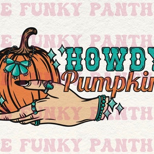 Howdy Pumpkin png, western Halloween png, turquoise hands, turquoise pumpkin, cowgirl Halloween, turquoise jewelry png, sublimation download