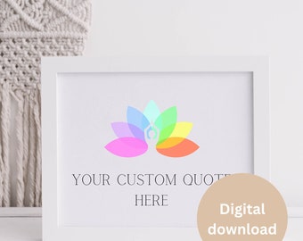 Custom yoga lotus printable wall art, minimalist home decor, custom self care quote, home decor prints, digital download, colourful lotus