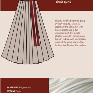 May include: A beige pleated skirt with two red ribbons on the sides. The skirt is called "zhe2 qun2" in Chinese. The text describes the skirt as a slightly modified version of the Song Dynasty "bai die qun", which is essentially the same skirt but with thinner pleats and a flat unpleated part. The skirt is simple and complements the rich red top with skirt ribbons made of the same fabric. It also features two hidden side pockets.