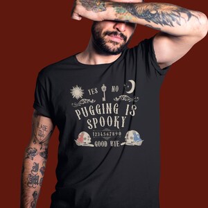 Pugging is Spooky Shirt Ouija Shirt Unisex Jersey Short Sleeve Tee Gamer T-shirt Roleplaying Game Shirt MMORPG Shirt for Gamers