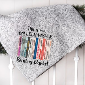 This is my Colleen Hoover reading blanket, reading blanket, CoHo reading blanket, ugly love, it ends with us, reminders of him, verity