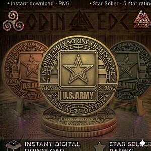 May include: Three circular metallic challenge coins featuring the U.S. Army logo with a central star, the text 'IN THIS FAMILY NO ONE FIGHTS ALONE', 'U.S. ARMY', and 'THIS WE'LL DEFEND'. The coins are displayed in bronze, gold, and silver tones.