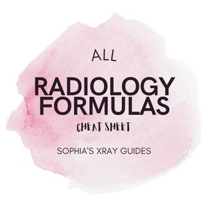 Radiology Formula Study Guide (Cheat Sheet)