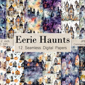 May include: Twelve digital papers featuring a seamless pattern of watercolor illustrations of spooky houses, pumpkins, bats, and ghosts. The papers are 12x12 inches and 300 DPI. The text "Eerie Haunts" is displayed in the center of the image.