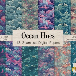 May include: Twelve seamless digital papers featuring abstract ocean wave patterns in shades of blue, green, pink, and purple. The papers are 12x12 inches and 300 DPI. The text "Ocean Hues" and "12 Seamless Digital Papers" is displayed on a brown background.