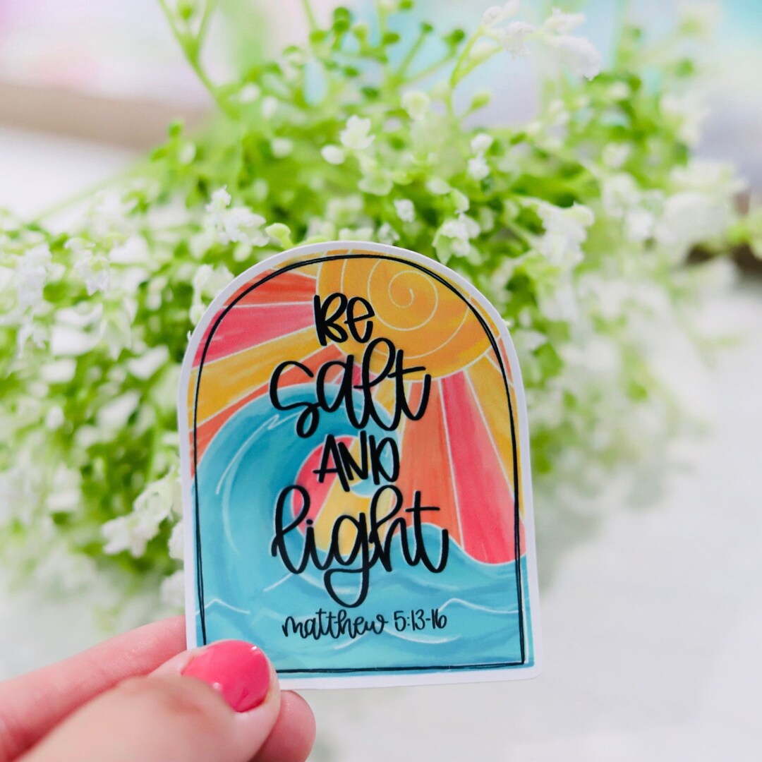 Be Salt and Light, Bible Stickers, Christian Stickers, Laptop Stickers ...