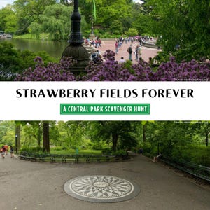 May include: A scavenger hunt in Central Park, New York City. The image shows a mosaic in the shape of a circle, surrounded by green trees and a paved path. The text "Strawberry Fields Forever" is displayed in green letters on a white background.