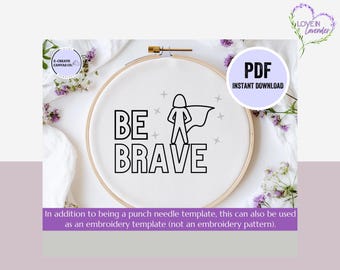 Descargar patrón de aguja perforadora Be Brave en formato PDF: diseño de bordado con aguja perforadora para principiantes