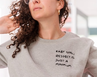 Hand embroidered sweatshirt, "respect is just a minimum", empowering quote oversized grey crewneck, Afghan refugee made, Bibi Collective