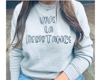 minimalist hand embroidered sweatshirt, feminist clothes, vive la resistance, french saying shirt, pro democracy, Afghan refugee made, Bibi