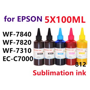 Encre de sublimation 5 x 100 ml pour imprimante Wf-7840 Wf-784 Wf-7310 ec-c7000 T812 812 cartouche d'encre rechargeable CISS