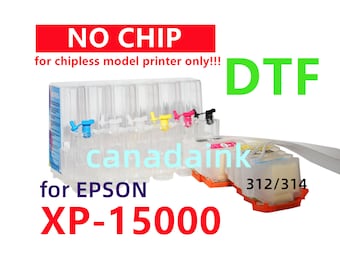 No-chip Empty DTF printing Ciss Ink System for Expression Photo hd XP-15000 T312 T314 312 314 XL without chip, chipless for Dtf printing