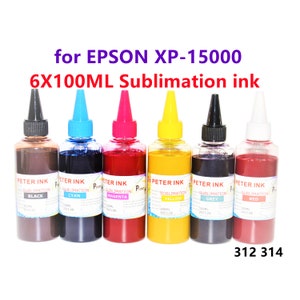 Recharge d'encre de sublimation Premium 6X100ML pour cartouche d'imprimante XP-15000 XP1500 T312 T314