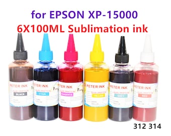 6X100ML Premium Sublimation refill Ink for XP-15000 XP1500 Printer T312 T314 cartridge