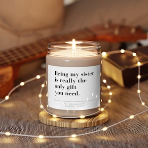 Being My Sister Is The Only Gift You Need Candle, Birthday Gift For Her, Sassy Gift, Gift For Best Friend, Gift For Sister, Sassy Candle