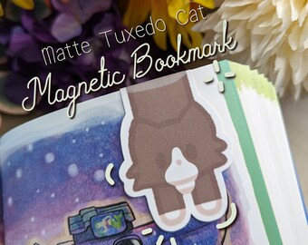 Kawaii Magnetic Bookmark - Matte, Tuxedo Cat, Cat Lover, Bookish Gifts, Reader, Planner Clip, Reader Gift, Present, Gift Ideas, Book Lovers