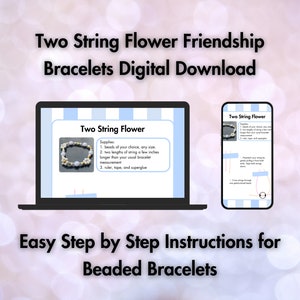 Instrucciones para flores con cuentas de dos hilos: el libro de las pulseras de la amistad
