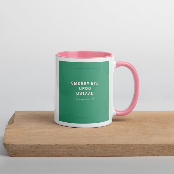 Bravo quote mug | RHONY | Smokey Eye Updo Gstaad