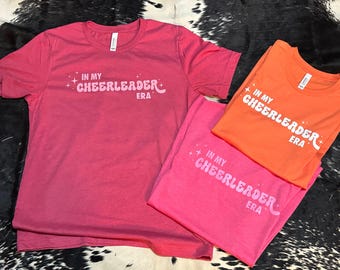 Maglietta / T-shirt "In My Cheerleader Era"