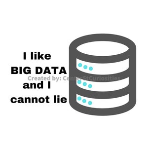 Könnte beinhalten: Eine Schwarzweißillustration einer Datenbank mit dem Text "Ich mag BIG DATA und ich kann nicht lügen." Der Text ist fett gedruckt und die Datenbank ist mit blauen Punkten gefüllt.