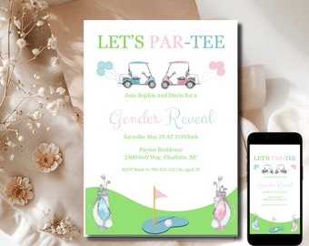 May include: A gender reveal party invitation with a golf theme. The invitation features two golf carts, one blue and one pink, with balloons. The text "Let's Par-Tee" is at the top of the invitation, and the text "Gender Reveal" is in the center. The invitation also includes the date, time, and location of the party.