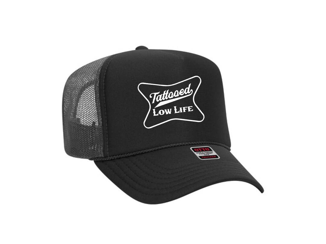 Tattooed Low Life Trucker Hat Funny Trucker Hat Tattoo Etsy