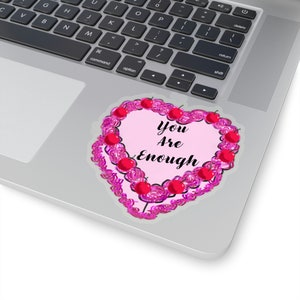 You Are Enough Cake Stickers