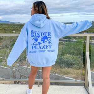 Create a Kinder Planet Hoodie, Back of the Hoodie Graphic Design, Trendy Ascetic Y2K Tumblr Hoodie, Oversized Hoodie