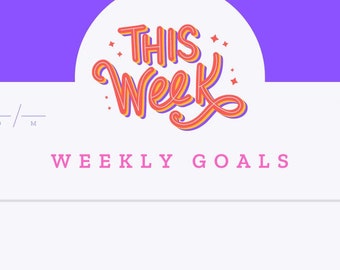 Weekly Goals - Weekly Planner