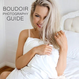 Boudoir Photography Guide