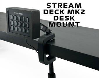 Stream Deck MK2 triple-axis desk mount – V1