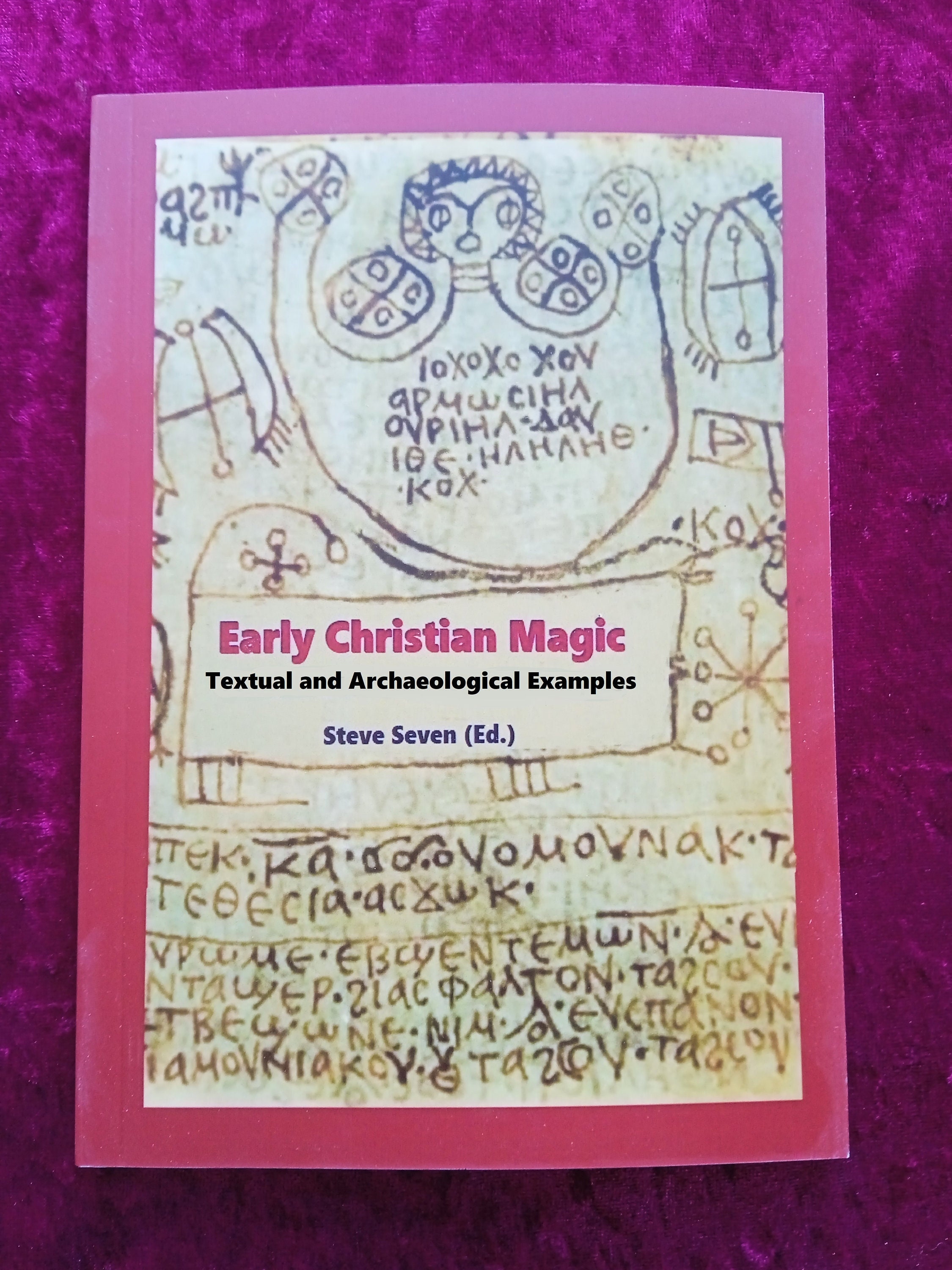 The Authentic magic Book of the Disciples and More: early Christian ...