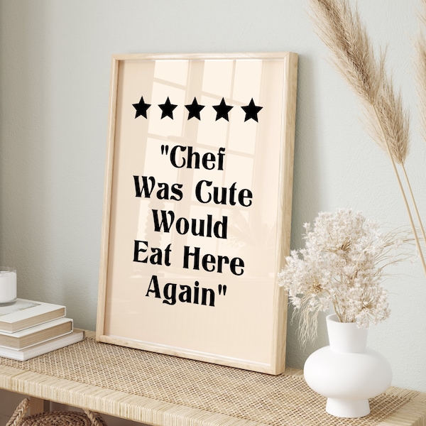 Chef-kok was schattig zou hier weer eten print, trendy print, grappige keuken quote kunst aan de muur, keuken kunst aan de muur, schattige keuken print, digitale download