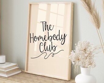 The Homebody Club Print, Typography Print, Retro Wall Art, Minimalist Art, Trendy Poster, Quote Print, Printable Wall Art, Digital Download