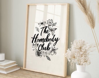 The Homebody Club Print, Typography Print, Trendy Living Room Decor, Minimalist Art, Trendy Wall Art, Quote Print, Printable Wall Art