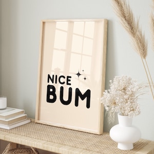 Nice Bum Print, Bathroom Decor, Bathroom Prints, Bathroom Poster, Bathroom Sign, Typography Wall Art, Printable Wall Art, Digital Download